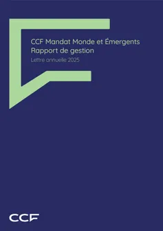 CCF Mandat Monde et Emergents lettre annuelle