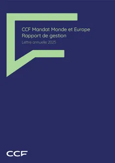 CCF Mandat Monde et Europe lettre annuelle