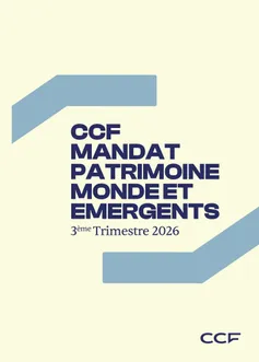 Lettre GD T3 2026 Mandat patrimoine monde et émergentss